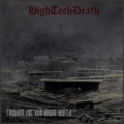 HighTechDeath : Requiem for the Young World